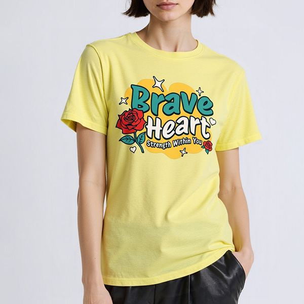 Brave Heart Strength Within you DTG pure cotton t-shirts